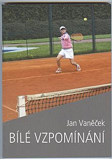 Obálka knihy Bílé Vzpomínání Jana Vaněčka 